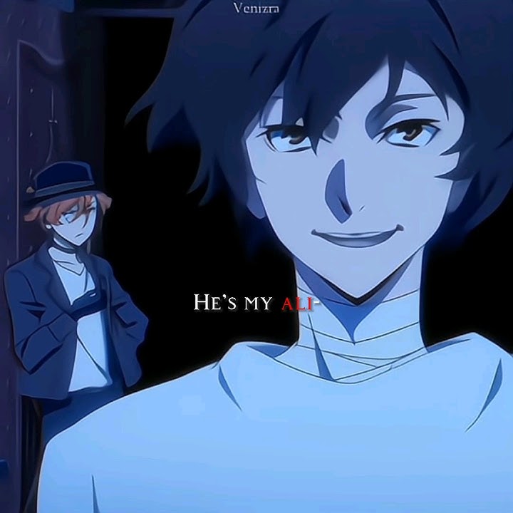 He's my Alibi || Dazai & Chuuya || edit #soukoku #bsd