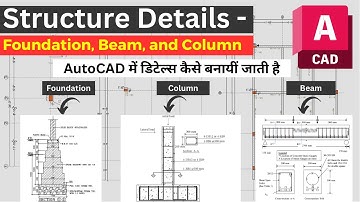 Structure Details - Foundation, Beam and Column in AutoCAD