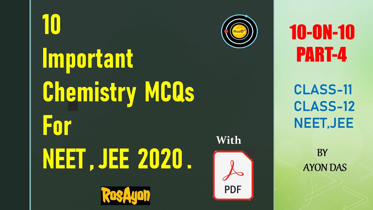 10 Most Important Chemistry MCQs For NEET 2020 Preparation | NEET,JEE ...