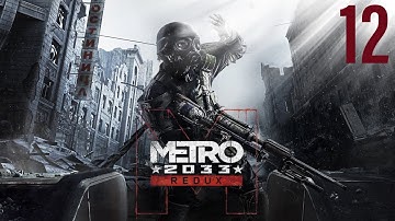 Metro 2033 ( Redux ) Gameplay Part 12 ( Depository, Archives )