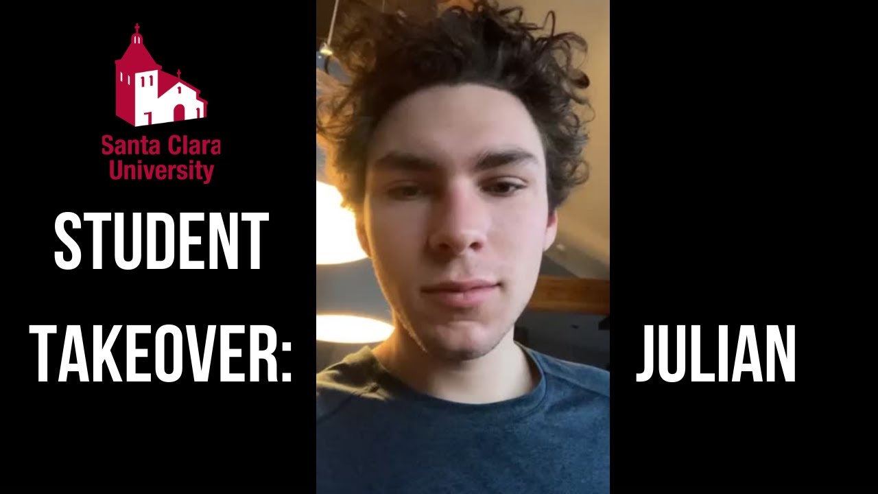 Santa Clara University Student Takeover Julian YouTube Santa Clara University Student Takeover Julian YouTube