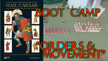 Hail Caesar Boot Camp Part 2 Orders and Movement