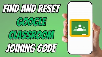 How to Find , Reset and Disable the Google Classroom Join Code on Phone