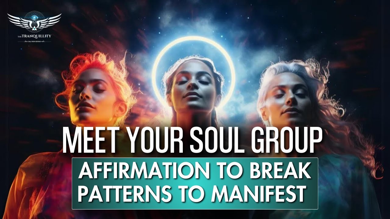 Affirmations to Break Patterns in Life | Meet your Soul Group ...