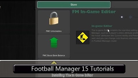 Football Manager 2015 Tutorials: Downloading & Installing The In Game Editor