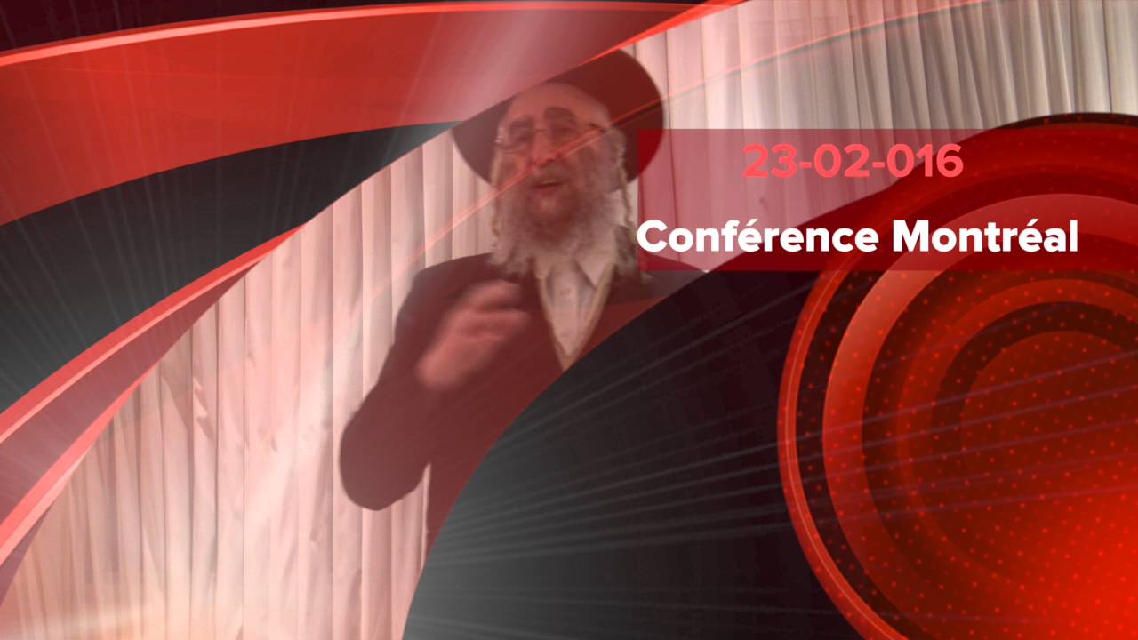 Pas de reproches ! Conference Rav Avraham Ifrah a Montreal.