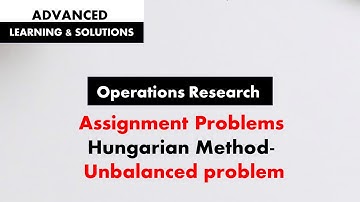 Assignment Problem - Hungarian method - Unbalanced problem
