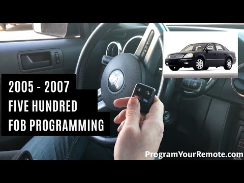 How To Program A Ford Five Hundred Remote Key Fob 2005 - 2007