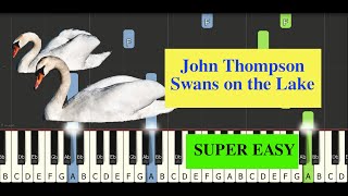 Video thumbnail of "John Thompson - Swans on the Lake (Easy Piano Tutorial) v2"