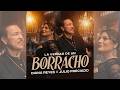 La Verdad De Un Borracho - Diana Reyes ft. Julio Preciado - Video Oficial