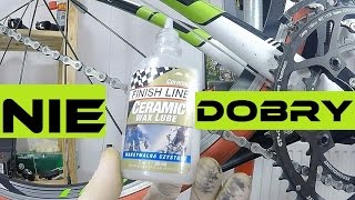 Olej Do Łańcucha Finish Line Ceramic Wax Oblał Test Długodystansowy.