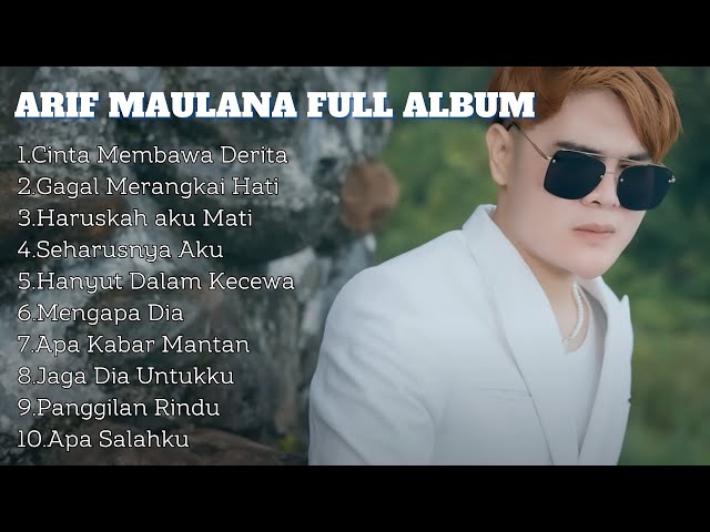 Arif Maulana Full Album Terbaru 2023 | Lagu Arif Maulana Full Album class=