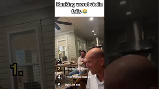 Ranking Worst Violin Fails 