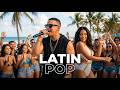 Latin Pop Summer Playlist 🌴 | Beach Music for Happy Mood