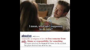Absolve - Meaning, Pronunciation, Usage | Learn English with TV Shows & Movies