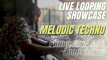 Chill Vibes and Electronic Magic: Live Melodic Techno - Keyboard, Akai MPC Live, Loosptation