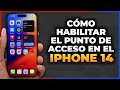 iPhone 14: Cómo habilitar el punto de acceso en el iPhone 14 (todos los modelos)
