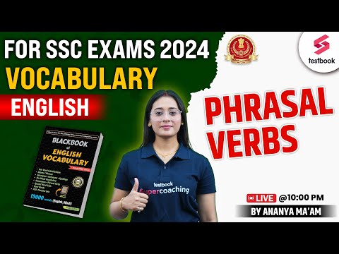 ALL SSC Exams 2024 | Phrasal Verb English Vocabulary | By Ananya Ma'am