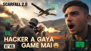 HACKER NE 87 KILLS KAR DIYE 😱/SCARFALL 2.0 #scarfall #scarfallclip #hacker 