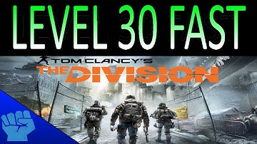 Get to level 30 fast Division Tips & Tricks