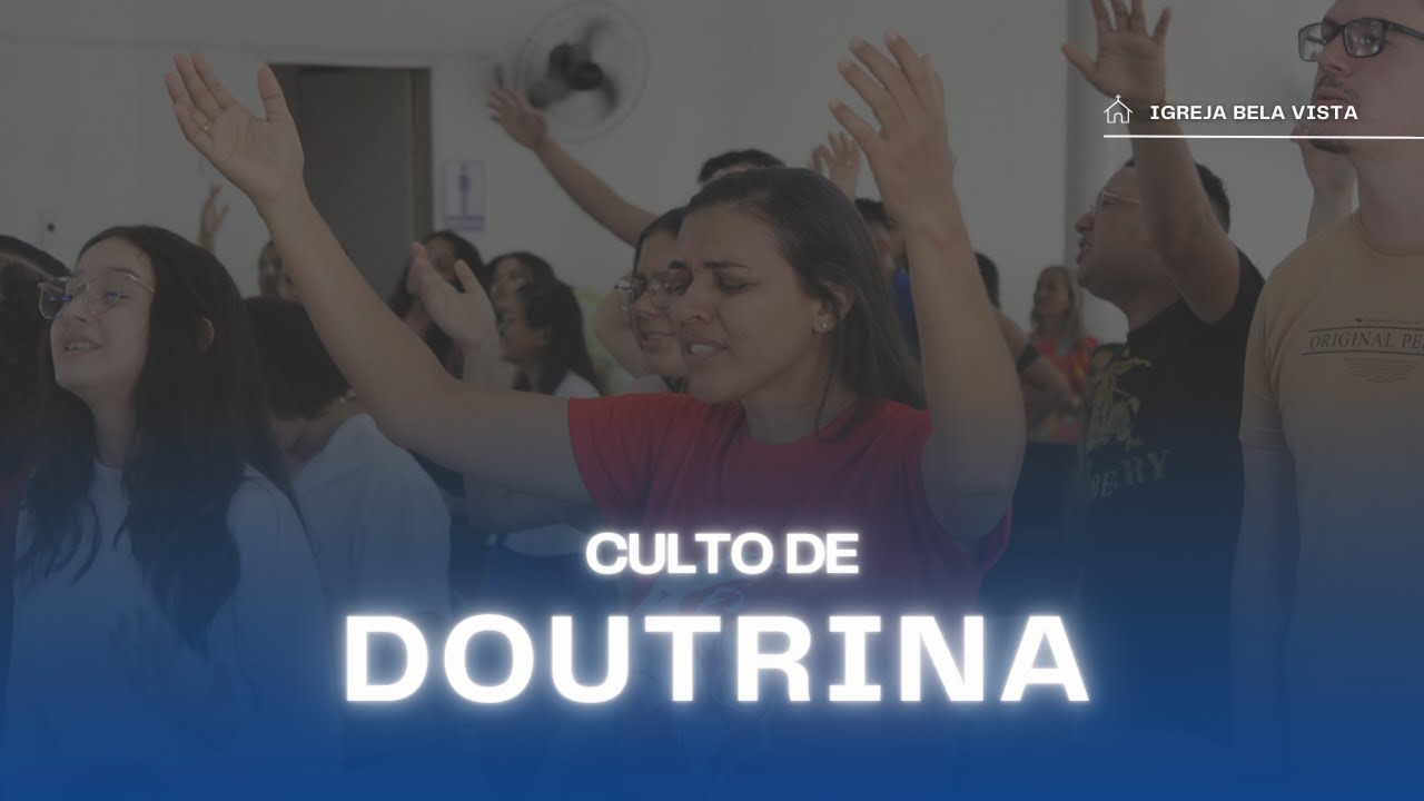Culto de Doutrina - 27/02/2026