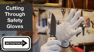 Cutting Through Cut Resistant Gloves