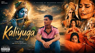 Kaliyuga // New Album Song 📀