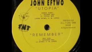 John Eftwo - Remember