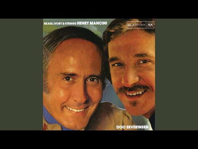 Henry Mancini & Doc Severinsen - Help Me Make It Through The Night