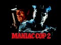 Maniac cop 2 1990 broadcast edit