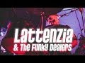 Capture de la vidéo Lattenzia & The Funky Dealers - Live Vm