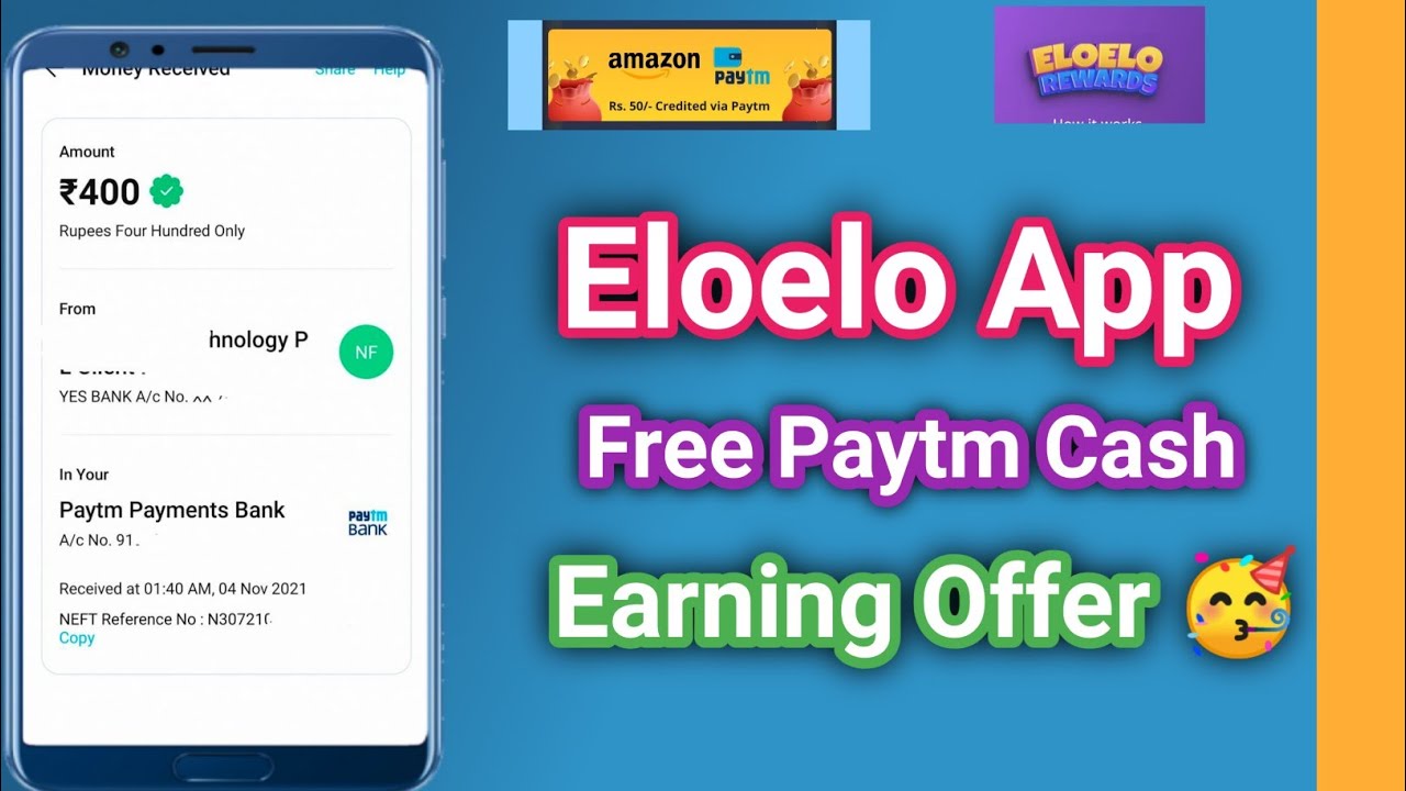 Biggest Paytm Cash Reward App | Eloelo App Free Paytm Earning | New Paytm Earning App  | Eloelo App
