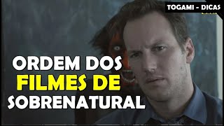 🟥 Ordem para ver o filme sobrenatural. Onde ver os filmes? 1. Sobrena