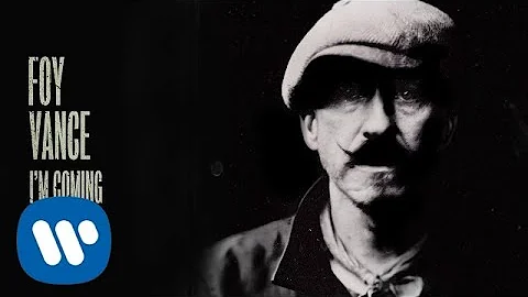 Foy Vance - Im Coming Over (Official Audio)