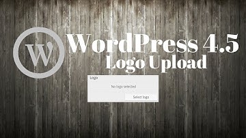 WordPress 4.5 Features - Logo Upload