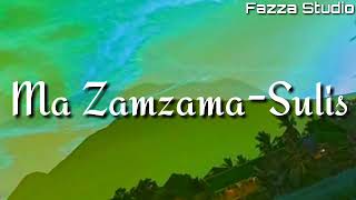 Sulis - Ma Zamzama New Version 