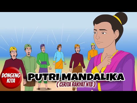 PUTRI MANDALIKA ~ Cerita Rakyat NTB (Nusa Tenggara Barat) | Dongeng Kita