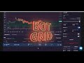 BOT GRID |   Jak Odrabia Straty Gdy Są spadki -30% lub -60%..