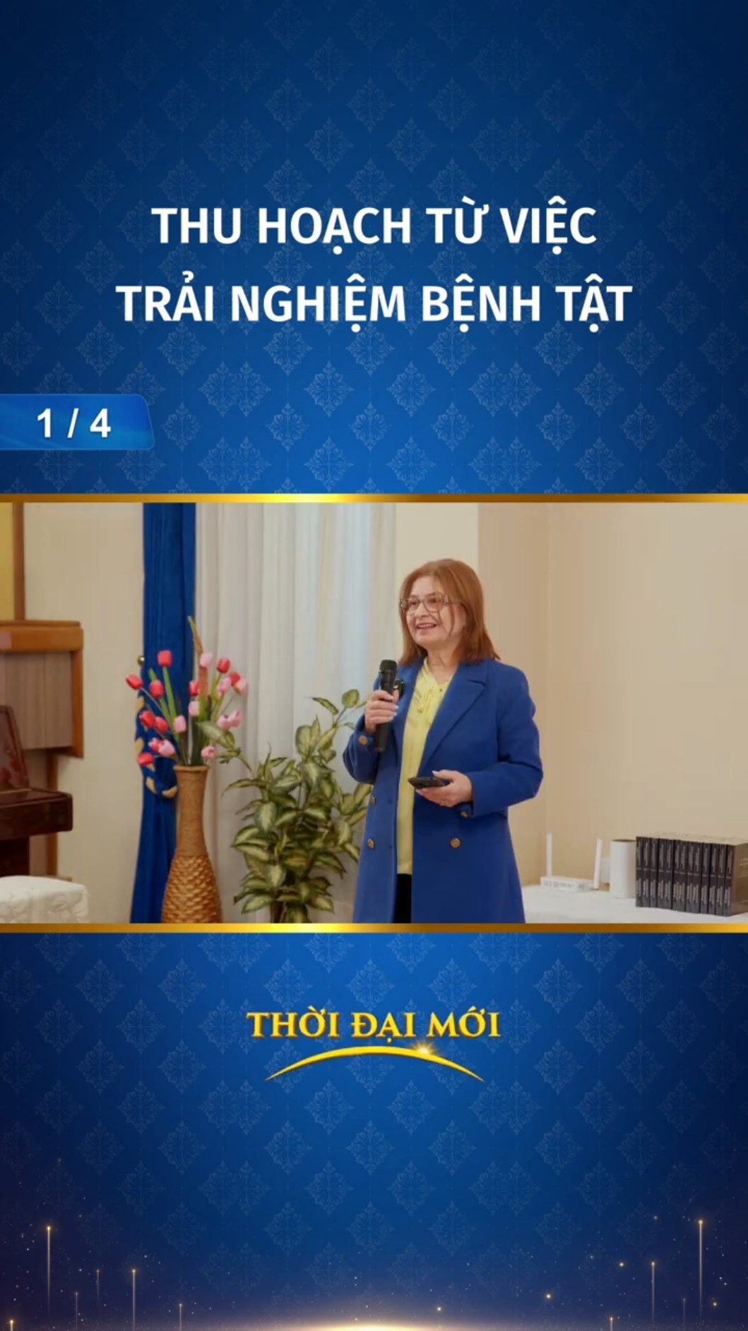 Thu hoạch từ việc trải nghiệm bệnh tật (1/4)