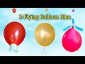 3-best flying balloon ideas, three balloon helicopter, amazing flying balloon plane ideas,