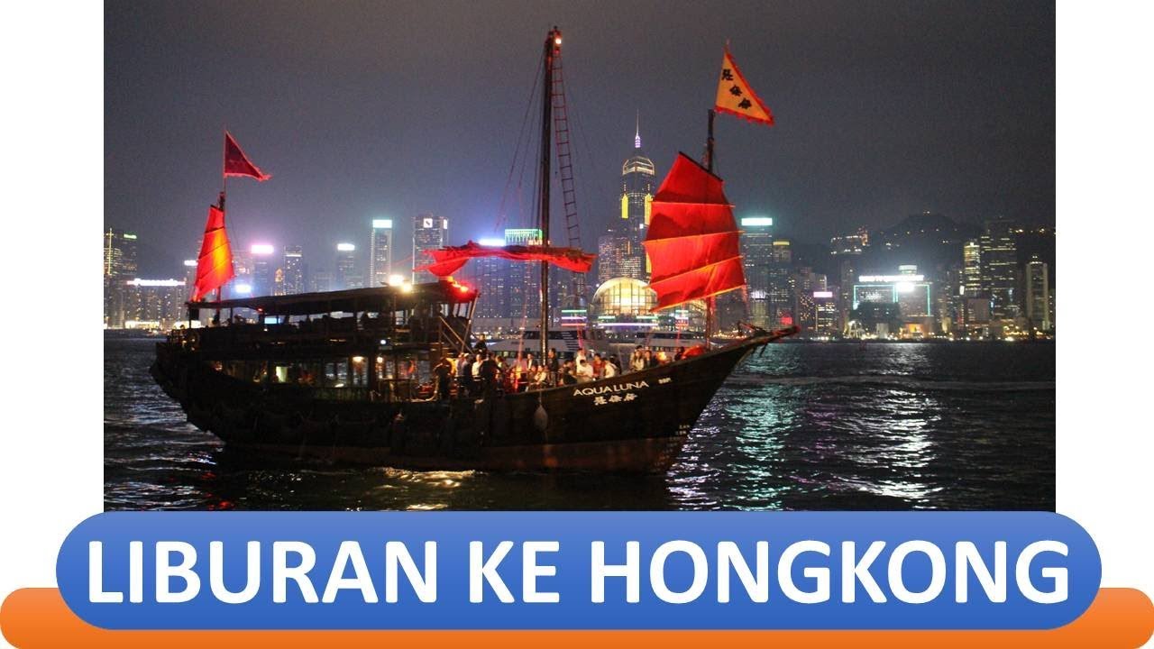 LIBURAN KE HONGKONG