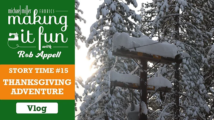 Thanksgiving with No Electricity - Michael Miller Fabrics' Story Time #14