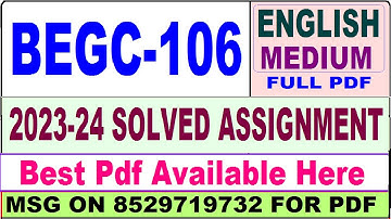 begc 106 solved assignment 2023-24 || begc 106 solved assignment 2024 || begc 106 solved assignment