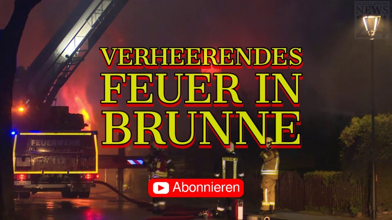 [Großbrand] in Brunne im Landkreis Ostprignitz-Ruppin – 
