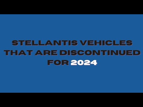 Youtube Stellantis Vehicles that are discontinued for 2024 thumb