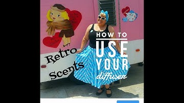 How to use your Scentsy Diffuser