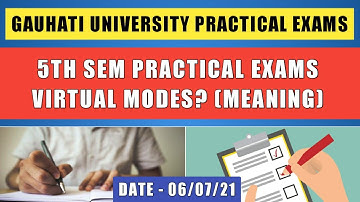 Gauhati University Latest Notification | Practical Exams (TDC 5th Sem) 2021 | Virtual Modes Exams?