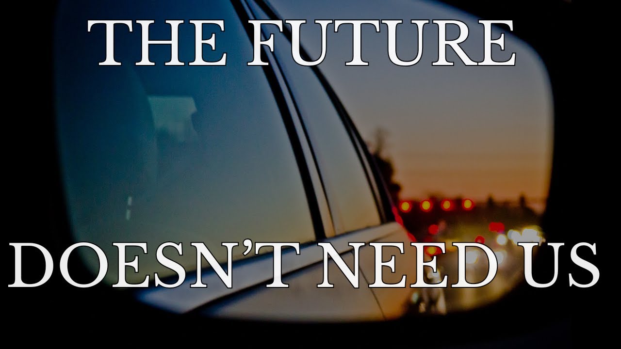 Push Button Press - The Future Doesn't Need Us - YouTube