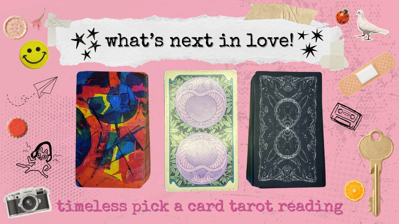 what's next in love! 💌 - timeless pick a card tarot reading