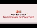 PowerPoint Track Changes | Effortlessly Review & Approve Edits with UpSlide